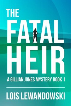 Cover The Fatal Heir (The Gillian Jones Series, #1) (eBook, ePUB)
