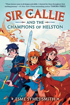 Sir Callie and the Champions of Helston (eBook, ePUB) - Symes-Smith, Esme
