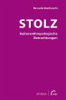Stolz - Kulturanthropologische... - Bild 1