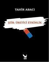 Siir Üretici Etkinlik - Abaci, Tahir