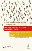 Ciudadanías, educación y juventudes (eBook, ePUB)