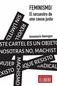 Cover Feminismo. El secuestro de una causa justa (eBook, ePUB)