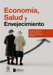 Economía, salud y envejecimiento... - Bild 1
