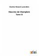 Oeuvres de Champlain - Bild 1
