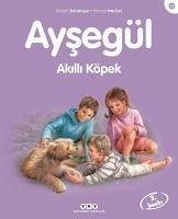 Aysegül Akilli Köpek - Marlier, Marcel; Delahaye, Gilbert