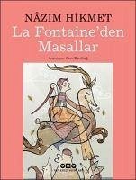 La Fontaineden Masallar - Hikmet, Nazim