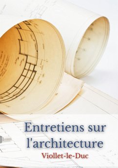 Entretiens sur l'architecture