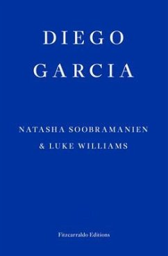 Diego Garcia - Soobramanien, Natasha; Williams, Luke
