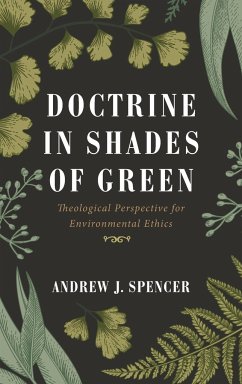 Doctrine in Shades of Green - Spencer, Andrew J.