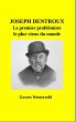 Joseph Dentroux, le premier... - Bild 1