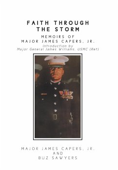 Faith Through the Storm - Buz; James Capers Jr., Major