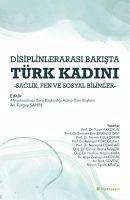 Disiplinlerarasi Bakista Türk Kadini - Sahin, Turgay