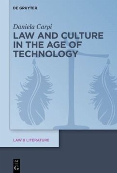 Law and Culture in the Age of Technology - Carpi, Daniela