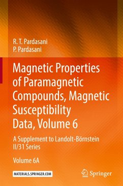 Magnetic Properties of Paramagnetic Compounds, Magnetic Susceptibility Data, Volume 6 - Pardasani, P.; Pardasani, R. T.