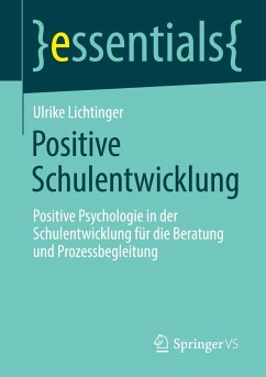 Positive Schulentwicklung - Lichtinger, Ulrike
