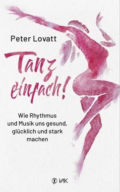 Tanz einfach! (eBook, ePUB) - Lovatt, Peter