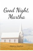 Good Night, Martha (eBook, ePUB)