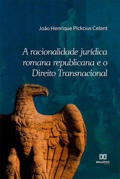 Cover A racionalidade jurídica romana republicana e o Direito Transnacional (eBook, ePUB)