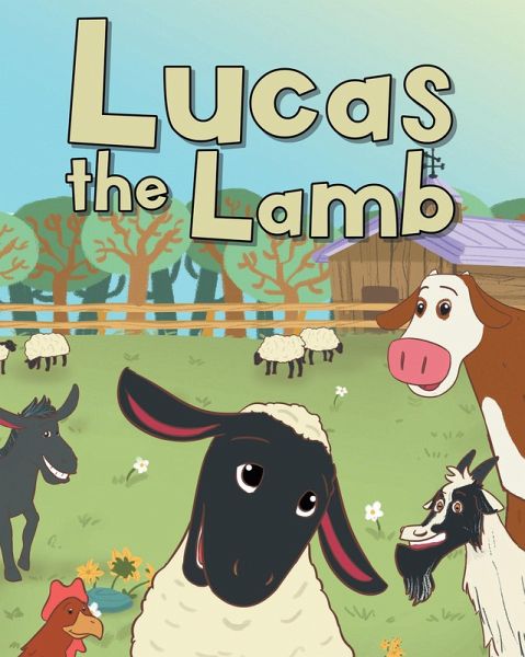 Lucas The Lamb (eBook, ePUB) Lucas The Lamb (eBook, ePUB)