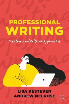 Professional Writing (eBook, PDF) - Kesteven, Lisa; Melrose, Andrew