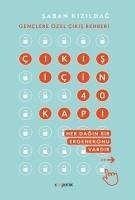 Cikis Icin 40 Kapi - Kizildag, Saban