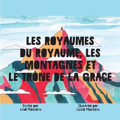 Les Royaumes Du Royaume, Les Montagnes Et Le Trône De La Grâce - Masters, Lindi