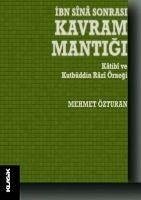 Ibn Sina Sonrasi Kavram Mantigi - Özturan, Mehmet