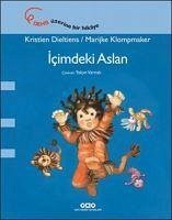 Icimdeki Aslan - Dieltiens, Kristien; Klompmaker, Marijke