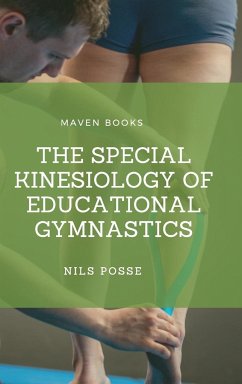 The Special Kinesiology of Educational Gymnastics - Posse, Nils