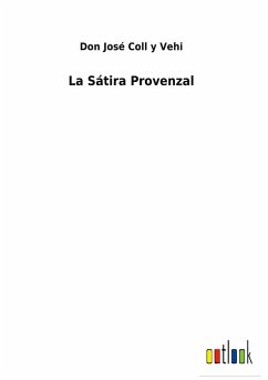 La Sátira Provenzal - Coll y Vehi, Don José