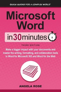 Microsoft Word In 30 Minutes - Rose, Angela