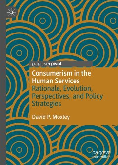 Consumerism in the Human Services (eBook, PDF) - Moxley, David P.
