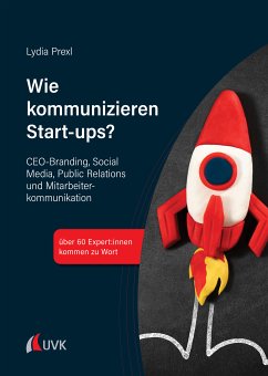 Wie kommunizieren Start-ups? (eBook, ePUB) - Prexl, Lydia