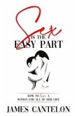 Sex is the Easy Part (eBook, ePUB)