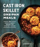 Cast Iron Skillet One-Pan Meals (eBook, ePUB)