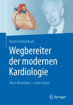 Wegbereiter der modernen Kardiologie (eBook, PDF) - Kaltenbach, Martin