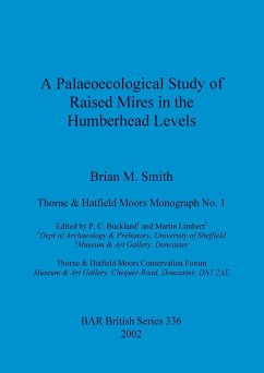 A Palaeoecological Study of Raised Mires in the Humberhead Levels - Smith, Brian M.