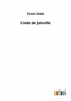 Credo de Joinville - Didot, Firmin