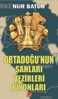 Cover Ortadogunun Sahlari Vezirleri Piyonlari