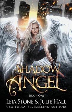 Shadow Angel - Stone, Leia; Hall, Julie
