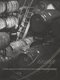 Lineage: Life and Love and Six Generations in California Wine (eBook, ePUB) - Mirassou, Steven Kent