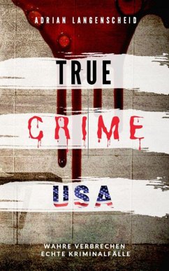 True Crime USA (eBook, ePUB) - Langenscheid, Adrian