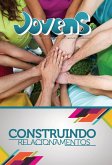 Jovens 6 - Construindo Relacionamentos - ALUNO (eBook, ePUB) Jovens 6 - Construindo Relacionamentos - ALUNO (eBook, ePUB)