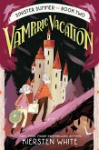 Vampiric Vacation (eBook, ePUB)