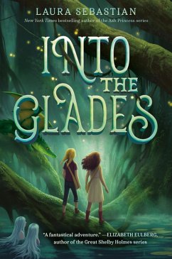 Into the Glades (eBook, ePUB) - Sebastian, Laura