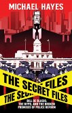 The Secret Files: Bill Deblasio, The NYPD, and the Broken Promises of Police Reform (eBook, ePUB)