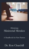 Minimizing Ministerial Mistakes