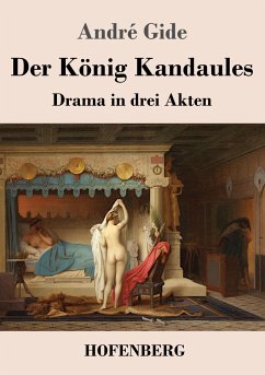 Der König Kandaules - Gide, André