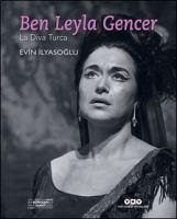 Ben Leyla Gencer - Ilyasoglu, Evin