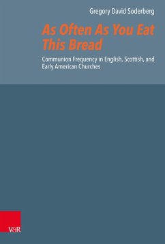 As Often As You Eat This Bread - Soderberg, Gregory David